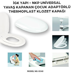 İgk Yapi - Nkp 0340 Uni̇versal Yavaş Kapanan Thermoplast Klozet Kapağı (çocuk Adaptörlü)