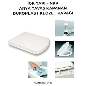 İgk Yapi - Nkp 0403 Arya Yavaş Kapanan Duroplast Klozet Kapağı