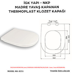 İgk Yapi - Nkp 0351 Madre Yavaş Kapanan Thermoplast Klozet Kapağı