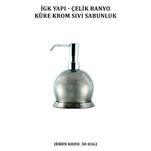 İgk Yapi - Çelik Banyo Krom Küre Set Üstü Sıvı Sabunluk (50-037)