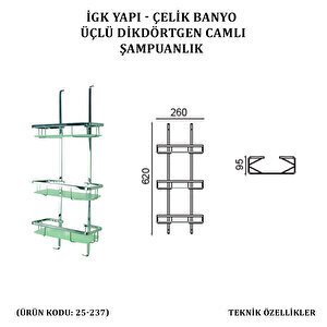 İgk Yapi - Çelik Banyo Üçlü Camlı Dikdörtgen Şampuanlık (25-237)