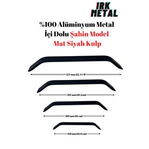 Mobilya Mutfak Çekmece Kapak Kulbu İçi Dolu Şahin Model Siyah Mat Kulp (%100alüminyum Metal) 192 mm
