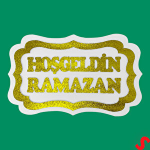 Hoşgeldin Ramazan Strafor Süs, 30cm X 47cm - Beyaz Altın