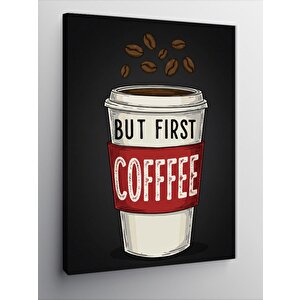 Kanvas Tablo "önce Kahve" Çizimi 70x100 cm