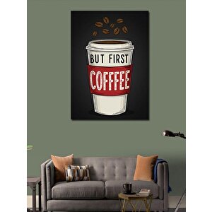Kanvas Tablo "önce Kahve" Çizimi 70x100 cm