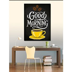 Kanvas Tablo Good Morning Kahve Posteri 100x140 cm