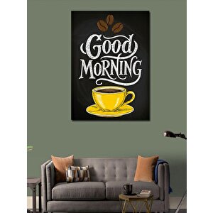 Kanvas Tablo Good Morning Kahve Posteri 100x140 cm