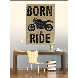 Kanvas Tablo "born To Ride" Motosiklet Temalı Poster 70x100 cm