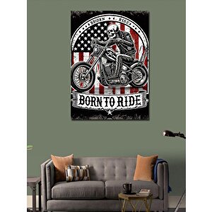 Kanvas Tablo Born To Ride - Motosiklet Tutkusu 50x70 cm