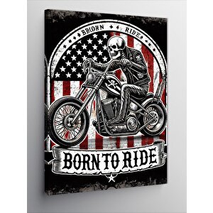 Kanvas Tablo Born To Ride - Motosiklet Tutkusu 70x100 cm