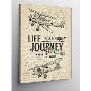 Kanvas Tablo Life Is A Journey Posteri 70x100 cm