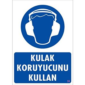 Kulak Koruyucu Kullan Uyarı Levhası 25x35 Kod:35