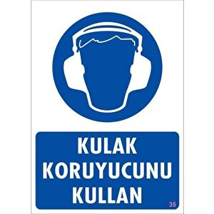 Kulak Koruyucu Kullan Uyarı Levhası 25x35 Kod:35
