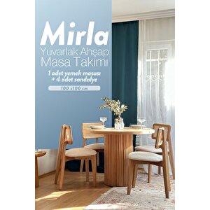 Mirla Yuvarlak Ahşap Masa Takımı Natural 100x100