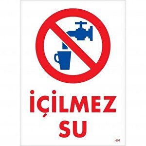 İçilmez Su Uyarı Levhası 25x35 Kod:407