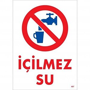 İçilmez Su Uyarı Levhası 25x35 Kod:407