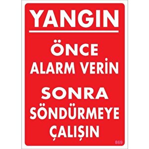 Yangın Nasıl Söndürülür Uyarı Levhası 25x35 Kod:869