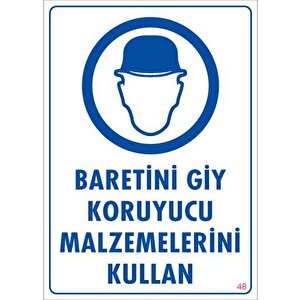 Baret Giy Uyarı Levhası 25x35 Kod:48