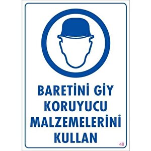 Baret Giy Uyarı Levhası 25x35 Kod:48