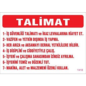 İş Güveliği Talimatları Levhası 25x35 Kod:1418