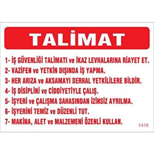 İş Güveliği Talimatları Levhası 25x35 Kod:1418