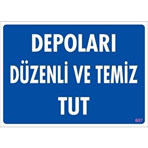 Depolama Uyarı Levhası 25x35 Kod:607