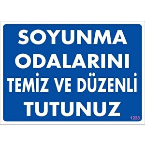Soyunma Odası Uyarı Levhası 25x35 Kod:1228