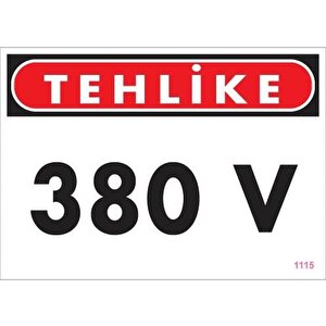 380 V Tehlike Uyarı Levhası 25x35 Kod:1115