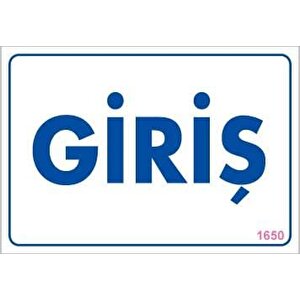 Giriş Uyarı Levhası 17,5x25 Kod:1650