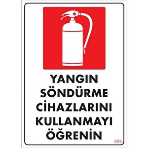 Yangın Söndürme Tüpü Uyarı Levhası 25x35 Kod:859