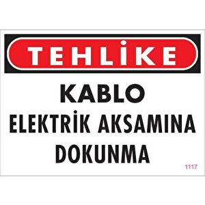 Elektrik Kablosu Uyarı Levhası 25x35 Kod:1117