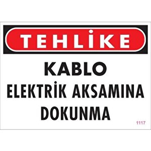 Elektrik Kablosu Uyarı Levhası 25x35 Kod:1117