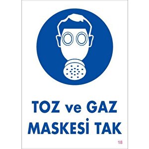 Toz Ve Gaz Maskesi Uyarı Levhası 25x35 Kod:18