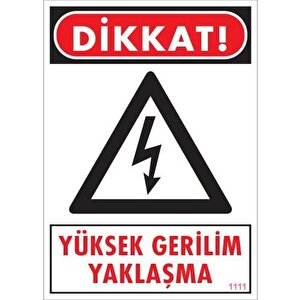 Yüksek Gerilim Uyarı Levhası 25x35 Kod:1111