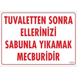 Ellerinizi Yıkayınız Uyarı Levhası 25x35 Kod:1201