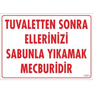 Ellerinizi Yıkayınız Uyarı Levhası 25x35 Kod:1201