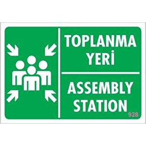 Toplanma Yeri Uyarı Levhası 17,5x25 Kod:928