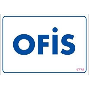 Ofis Uyarı Levhası 17,5x25 Kod:1775