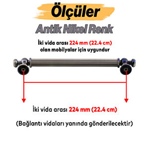 Selçuklu Antik Nikel Metal Kulp 224 Mm Mobilya Çekmece Mutfak Dolabı Dolap Kapak Kulpları Kulb Kulpu