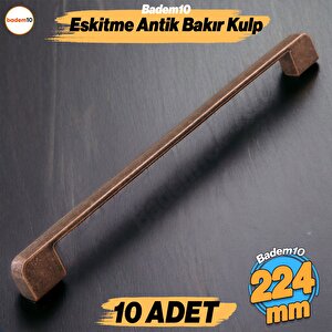 Radus 10 Adet Antik Bakır Metal Kulp 224 Mm Mobilya Çekmece Mutfak Dolabı Dolap Kulpları Kulbu Kulpu