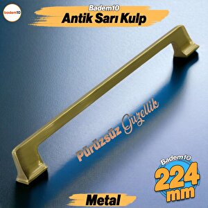 Gediz Metal Antik Sarı Kulp 224 Mm Mobilya Çekmece Mutfak Dolabı Dolap Kapak Kulpları Kulb Kulpu