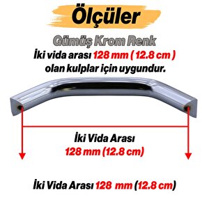 Şahin Krom Gümüş Metal Kulp 128 Mm  12.8 Cm Mobilya Çekmece Mutfak Dolabı Dolap Kulpları Kulbu Kulpu