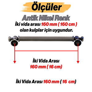 Selçuklu Antik Nikel Metal Kulp 160 Mm Mobilya Çekmece Mutfak Dolabı Dolap Kapak Kulpları Kulb Kulpu