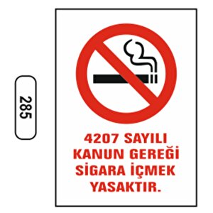 Ergündoğdu 285 4207 Sayili Kanun Gereği̇ Si̇gara İçmek Yasaktir Pvc Uyarı Levhası 25 X 35 Cm