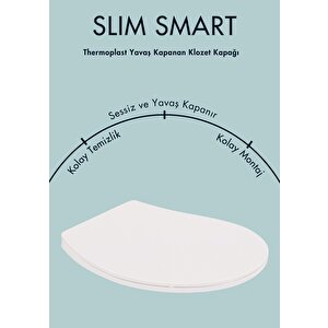 Slim Smart Thermoplast Yavaş Kapanan Klozet Kapağı 0302