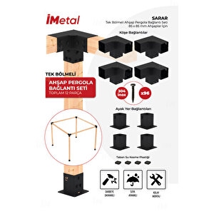 Sarar Tek Bölümlü Hazır Ahşap Pergola Bağlantı Seti 85 X 85 Mm Ahşaplar Için