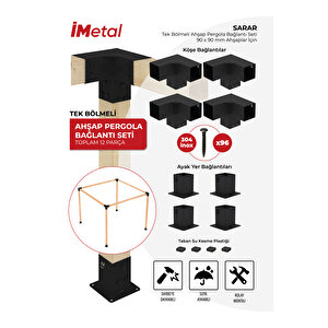Sarar Tek Bölümlü Hazır Ahşap Pergola Bağlantı Seti 90 X 90 mm Ahşaplar Için