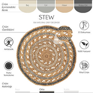 Stew Ca-106 Natural Gri Degrade Yuvarlak Jüt El Dokuma Hasır Halı Dekoratif Örgü Jüt Kilim 120x120 cm