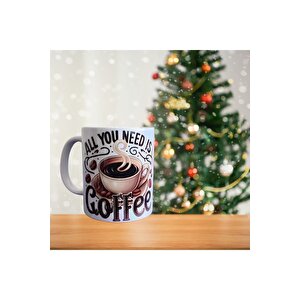 All You Need Is Coffee - Ihtiyacın Olan Tek Şey Kahve - Günaydın Temalı Porselen Kupa