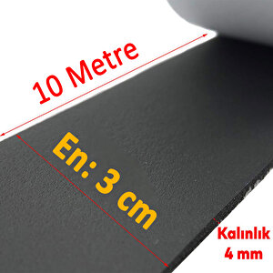 Araç Oto Ses Isı Yalıtım İzolasyon Bandı Yapışkanlı Bant Epidyen Sünger En 30 Mm Kalın 4 Mm 10 Metre